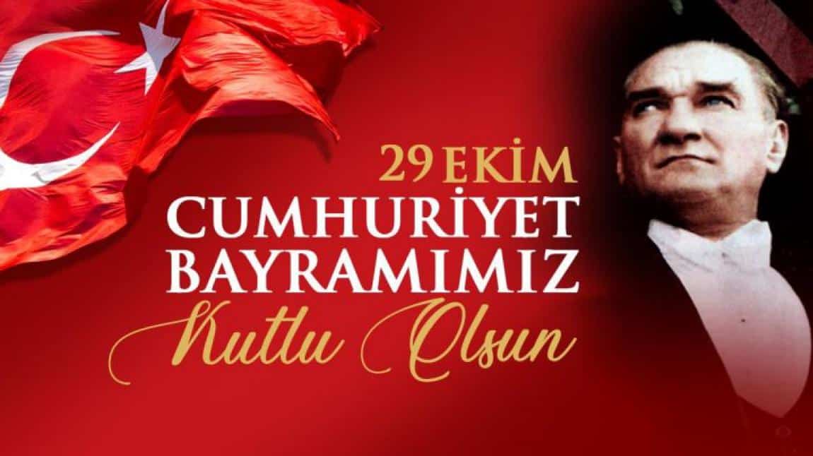 29 Ekim Cumhuriyet Bayramımız Kutlu Olsun